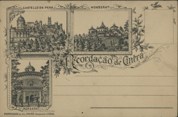 Recordação de Cintra : Castello da Pena, Monserat. - [Lisboa : s.n., ca 1902]. - 1 postal : p&b; 9,5x14cm